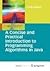 A Concise and Practical Introduction to Programming Algorithms in Java
