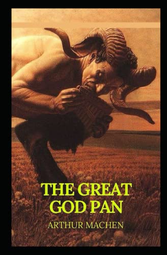 The Great God Pan: Illustrated