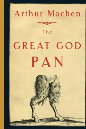 The Great God Pan: Illustrated