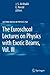 The Euroschool Lectures on Physics with Exotic Beams, Vol. III