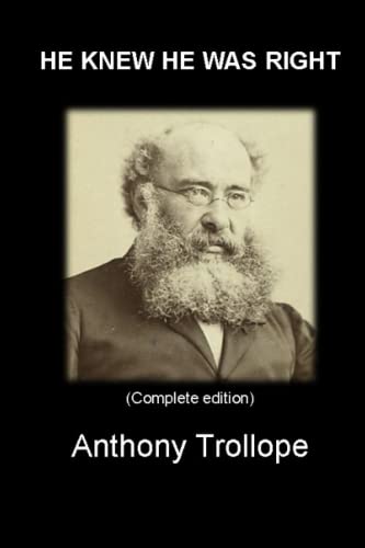 HE KNEW HE WAS RIGHT: (Complete edition) - Illustrated