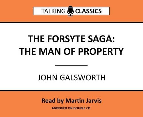 Forsyth Saga - The Man of Property