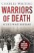 Warriors of Death by Charles Whiting