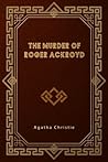 The Murder of Roger Ackroyd The Murder of Roger Ackroyd