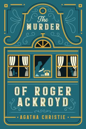 The Murder of Roger Ackroyd: (Hercule Poirot Mysteries) | with illustrations