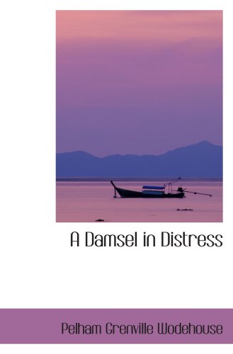 A Damsel in Distress