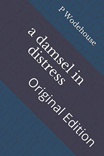 a damsel in distress: Original Edition