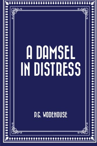 A Damsel in Distress