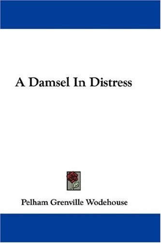 A Damsel In Distress