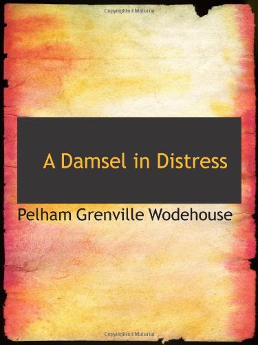 A Damsel in Distress