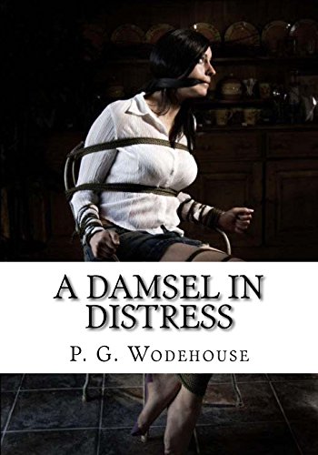 A Damsel in Distress