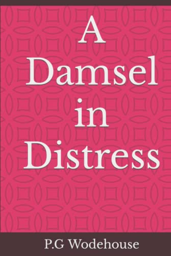 A Damsel in Distress