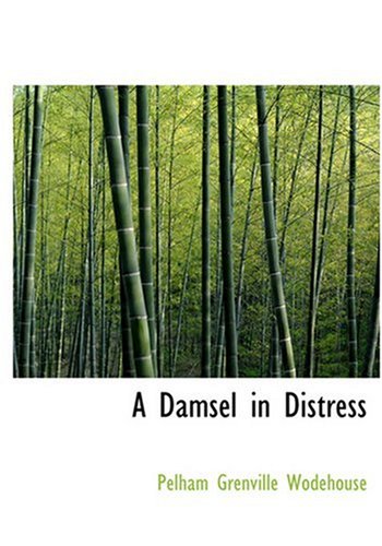 A Damsel in Distress