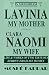 Lavinia My Mother; Clara Na...