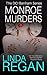 Monroe Murders: The latest in the hard-hitting DCI Banham series by actress Linda Regan (The DCI Banham Series)