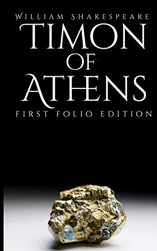 Timon of Athens: First Folio Edition