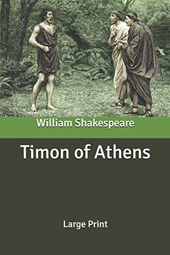 Timon of Athens: Large Print