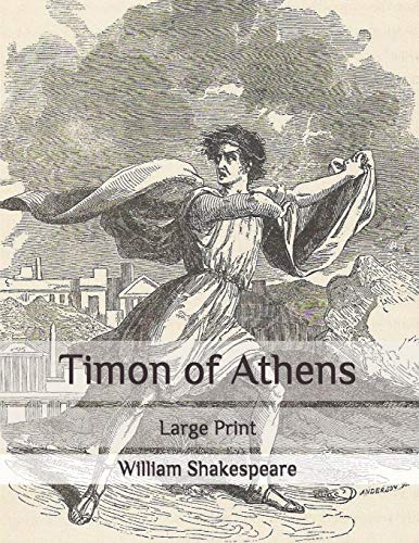Timon of Athens: Large Print