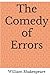 The Comedy of Errors