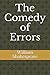 The Comedy of Errors