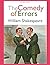 The Comedy of Errors: (Annotated)