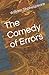 The Comedy of Errors