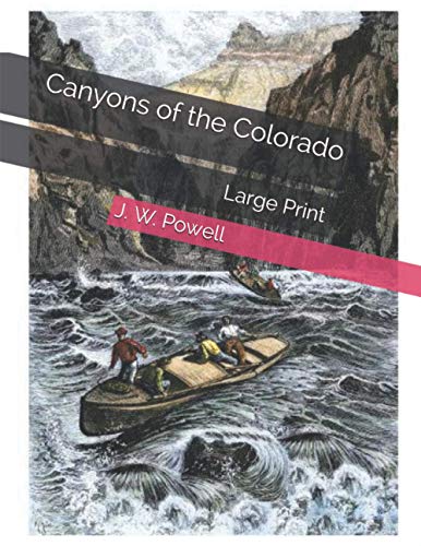 Canyons of the Colorado: Large Print