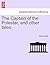 The Captain of the Polestar, and Other Tales.