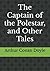 The Captain of the Polestar, and Other Tales
