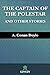 The Captain of the Polestar (Coycoy): And Other Stories