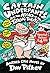 Captain Underpants and the Attack of the Talking Toilets (Special Value Edition): The Second Epic Novel