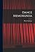 Dance Memoranda