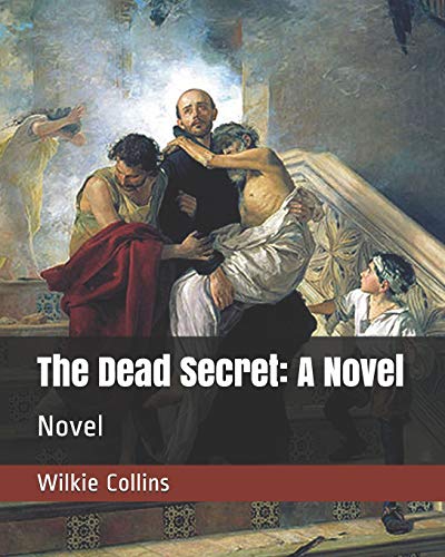 The Dead Secret: A Novel: Novel