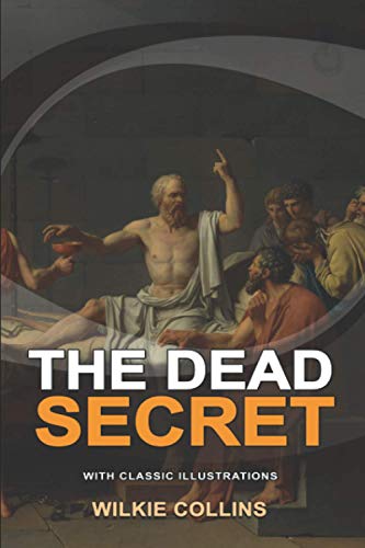 THE DEAD SECRET : Classic fiction with illustration