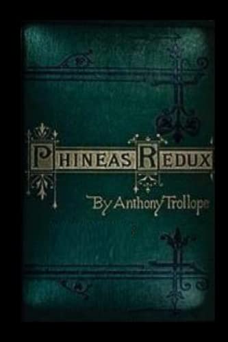 Phineas Redux: Illustrated