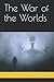 The War of the Worlds