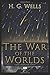 The War of the Worlds (Classic Illustrated Edition)
