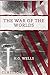 The War of the Worlds: with Illustrations (Classic Collection)