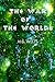The War of the Worlds by H. G. Wells (World Classic Book Series)