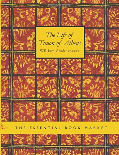 The Life of Timon of Athens