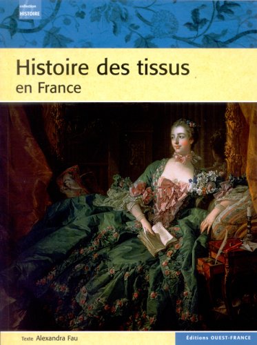 Histoire des tissus en France (Paperback)