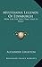Mysterious Legends Of Edinburgh: Now For The First Time Told In Print