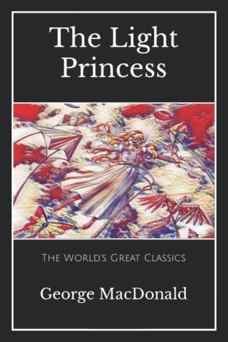 The World's Great Classics: The Light Princess
