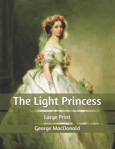 The Light Princess: Large Print