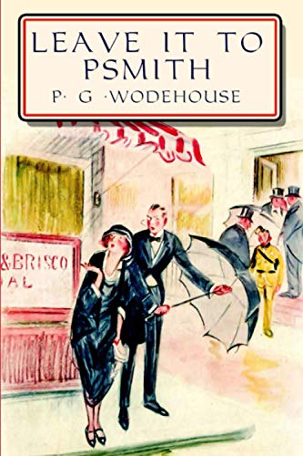 leave it to psmith: Illustrated Edition