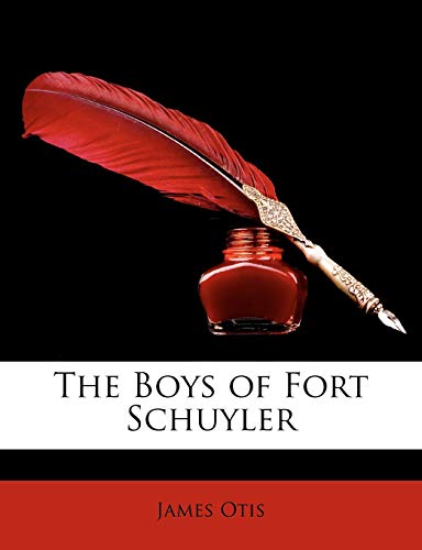 The Boys of Fort Schuyler