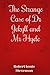 The Strange Case of Dr. Jekyll and Mr. Hyde: Horror Novel new print