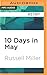 10 Days in May