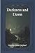 Darkness and Dawn