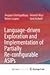 Language-driven Exploration and Implementation of Partially Re-configurable ASIPs
